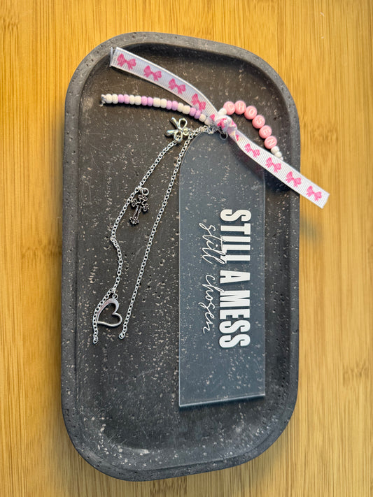 Pink, White, and Silver  "Still a Mess, Still Chosen" Charmed Acrylic Bookmark